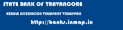 STATE BANK OF TRAVANCORE  KERALA KOZHIKODE VILLIAPALLY VILLIAPPALI  banks information 